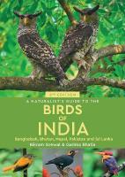 Naturalist's Guide to the Birds of India 2nd New edition