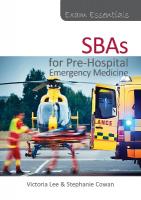 Exam Essentials: SBAs for Pre-Hospital Emergency Medicine New edition