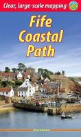 Fife Coastal Path (2 ed) Revised with route updates