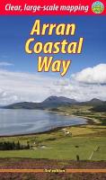Arran Coastal Way (3 ed) 3rd Revised edition
