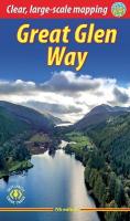 Great Glen Way (7th ed): Walk or cycle the Great Glen Way Fully revised in 2024