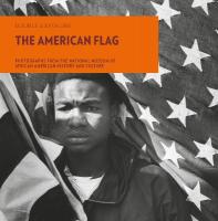 American Flag: Photographs from the National Museum of African American History and Culture