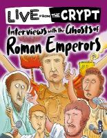 Interviews with the ghosts of Roman emperors Illustrated edition