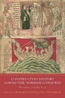 Constructing History across the Norman Conquest: Worcester, c.1050--c.1150