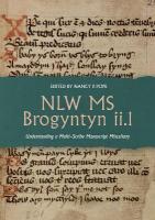 NLW MS Brogyntyn ii.1: Understanding a Multi-Scribe Manuscript Miscellany