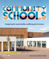 Community Schools: Designing for sustainability, wellbeing and inclusion