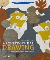 Practical Guide to Architectural Drawing: RIBA Collections