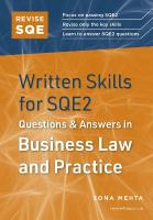 Revise SQE Written Skills for SQE2: Questions & Answers in Business Law and  Practice: Legal Skills for SQE2 New edition