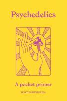 Psychedelics: A pocket primer Not for Online ed.