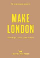 Opinionated Guide to Make London