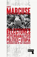 Psychoanalysis, Politics, and Utopia: Five Lectures New edition