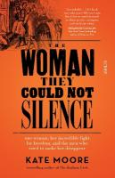 Woman They Could Not Silence: one woman, her incredible fight for freedom, and the men who tried to make  her disappear