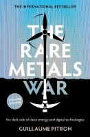 Rare Metals War: the dark side of clean energy and digital technologies