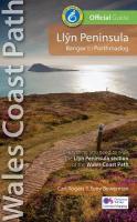 Llyn Peninsula Wales Coast Path Official Guide: Bangor to Porthmadog New edition