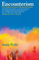 Encounterism: Finding Joy and Wonder in Real Life