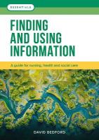 Finding and Using Information: A guide for nursing, health and social care