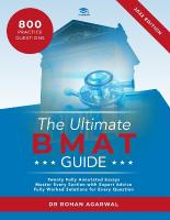 Ultimate BMAT Guide: Fully Worked Solutions to over 800 BMAT practice questions, alongside Time  Saving Techniques, Score Boosting Strategies, and 12 Annotated Essays. UniAdmissions guide for the BioMedical Admissions Test 4th New edition