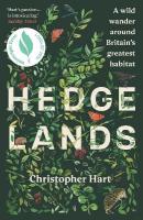 Hedgelands: A wild wander around Britains greatest habitat