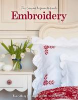 Compact Beginners Guide to Embroidery: Everything you need to start creating today