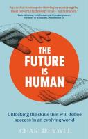 Future is Human: Unlocking the skills that will define success in an evolving world