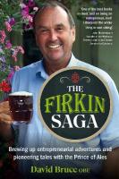 Firkin Saga: Brewing up entrepreneurial adventures and pioneering tales with the Prince  of Ales