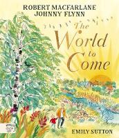 World to Come - World to Come  A Times Book of the Year 2024