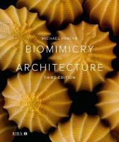Biomimicry in Architecture Third edition