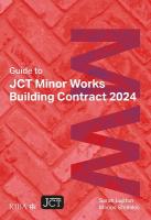 Guide to JCT Minor Works Building Contract 2024 2025 5th Revised edition