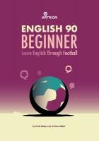 English 90 Beginner: Learn English Through Football, Beginner Level Textbook