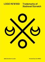 Logo Rewind: Trademarks of Medieval Norwich