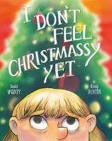 I Don't Feel Christmassy Yet