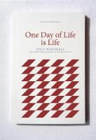 One Day of Life is Life Bilingual edition