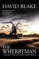 Wherryman: A chilling Norfolk Broads crime thriller 2nd New edition