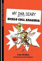 My DNA Diary: Sickle Cell Anaemia 2019
