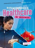 Artificial Intelligence in Healthcare: Will AI Help Us or Hurt Us?