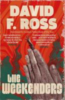 Weekenders: The extraordinary, devastatingly dark Scottish mystery, Volume 1