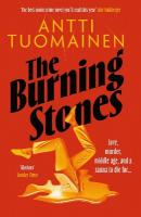Burning Stones: The nail-bitingly tense, darkly funny new thriller from the author of The  Man Who Died