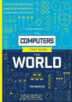 Computers that Made the World