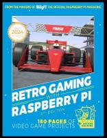 Retro Gaming With Raspberry Pi: 180 pages of video game projects 3rd New edition