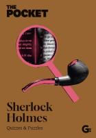 The Pocket Sherlock Holmes: Quizzes and Puzzles
