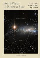 Forty Ways to Know a Star: Using Stars to Understand Astronomy