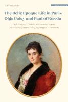 Belle Epoque Life in Paris: Olga Paley and Paul of Russia