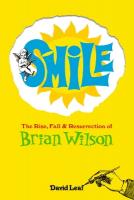 SMiLE: The Rise, Fall and Resurrection of Brian Wilson New edition