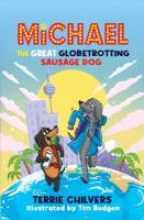 Michael the Great Globetrotting Sausage Dog