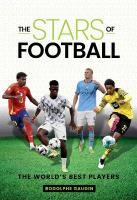 Stars of Football: The World's Best Players
