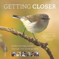 Getting Closer: Rediscovering Nature Through Bird Photography Flexi-Bound