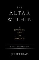 Altar Within: A Devotional Guide to Liberation, Revised 2nd Edition