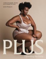 Plus: Expanding the frame | A fashion photography collection showcasing plus-sized  bodies