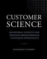Customer Science: Behavioral Insights for Creating Breakthrough Customer Experiences