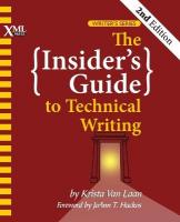 Insider's Guide to Technical Writing 2nd ed.
